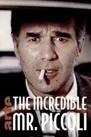 The Incredible Mr. Piccoli 2017 one on netflix