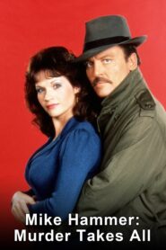 Mike Hammer: Murder Takes All 1989 one on netflix