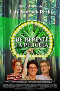 De repente, la película 2011 one on netflix