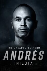 Andrés Iniesta: The Unexpected Hero 2020 one on netflix