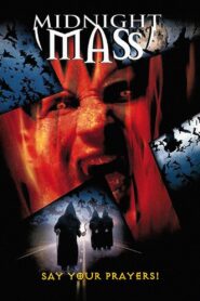 Midnight Mass 2003 one on netflix