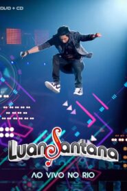 Luan Santana: Ao Vivo no Rio 2010 one on netflix