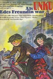 When Unku was Ede’s Girlfriend 1981 one on netflix