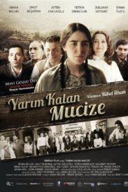 Yarım Kalan Mucize 2013 one on netflix