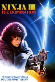 Ninja III: The Domination 1984 one on netflix