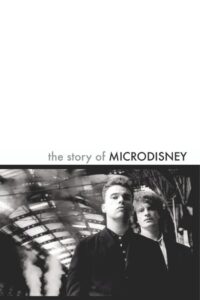 The Story of Microdisney: The Clock Comes Down the Stairs 2024 one on netflix