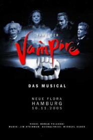 Dance of the Vampires: The Musical 2005 one on netflix
