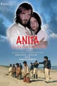 Anita – Una vita per Garibaldi 2007 one on netflix