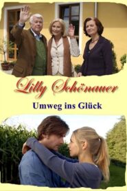 Lilly Schönauer – Umweg ins Glück 2007 one on netflix
