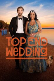 Top End Wedding 2019 one on netflix