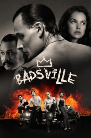 Badsville 2017 one on netflix