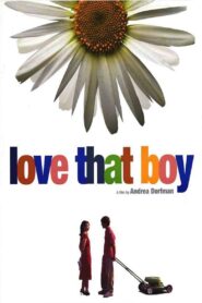 Love That Boy 2003 one on netflix