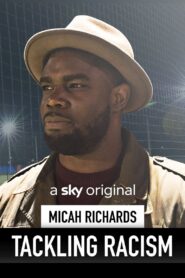 Micah Richards:Tackling Racism 2021 one on netflix