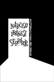 Narciso Ibáñez Serrador: historias para recordar 2017 one on netflix