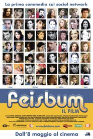 Feisbum – Il film 2009 one on netflix