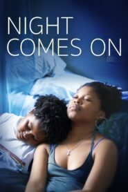Night Comes On 2018 one on netflix