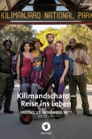 Kilimandscharo – Reise ins Leben 2017 one on netflix