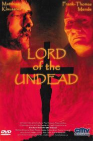 Lord of the Undead 2004 one on netflix