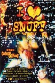 I Love Snuff 1995 one on netflix