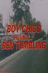 Boy Chico: Hulihin si Ben Tumbling 1997 one on netflix