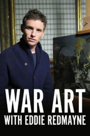 War Art with Eddie Redmayne 2015 one on netflix
