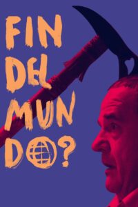 Fin del mundo? 2024 one on netflix