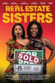 Real Estate Sisters 2024 one on netflix