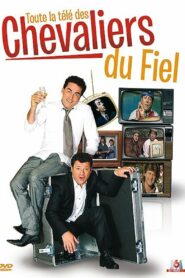Les Chevaliers du Fiel – Toute la télé des Chevaliers du Fiel 2010 one on netflix