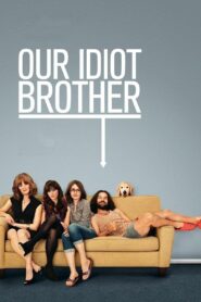 Our Idiot Brother 2011 one on netflix