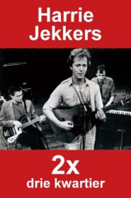 Harrie Jekkers: 2x Drie Kwartier 1990 one on netflix