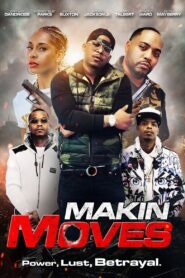 Makin Moves 2022 one on netflix