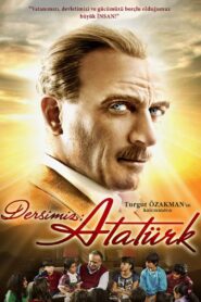 Dersimiz: Atatürk 2010 one on netflix