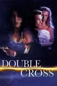 Double Cross 1994 one on netflix