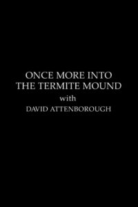 The Making Of The Trials Of Life – Once More Into The Termite Mound 1990 one on netflix