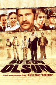 Bu Son Olsun 2012 one on netflix