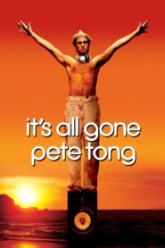 It’s All Gone Pete Tong 2004 one on netflix