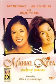 Mahal Kita, Walang Iwanan 2000 one on netflix
