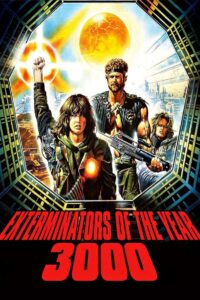 Exterminators of the Year 3000 1983 one on netflix