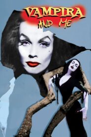 Vampira and Me 2013 one on netflix