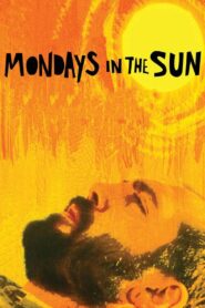 Mondays in the Sun 2002 one on netflix