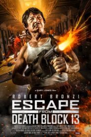 Escape from Death Block 13 2021 one on netflix