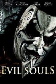 Evil Souls 2015 one on netflix