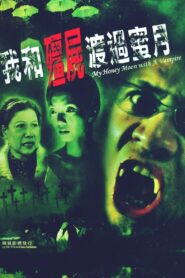 My Honeymoon with a Vampire 2003 one on netflix