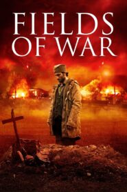 Fields of War 2017 one on netflix
