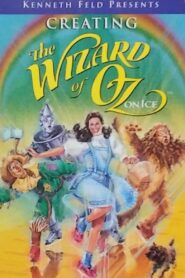 Creating The Wizard of Oz on Ice 1995 one on netflix