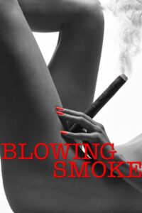 Blowing Smoke 2004 one on netflix