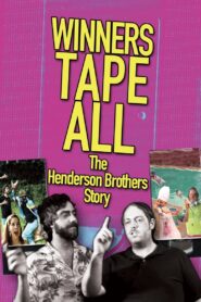 Winners Tape All: The Henderson Brothers Story 2016 one on netflix