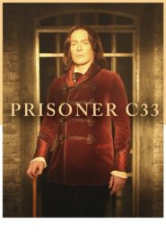 Prisoner C33 2022 one on netflix