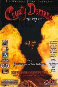 Crusty Demons: The Next Level 2000 one on netflix