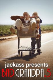 Jackass Presents: Bad Grandpa .5 2014 one on netflix